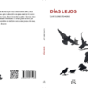 Días lejos (impreso) | Luis Flores Romero
