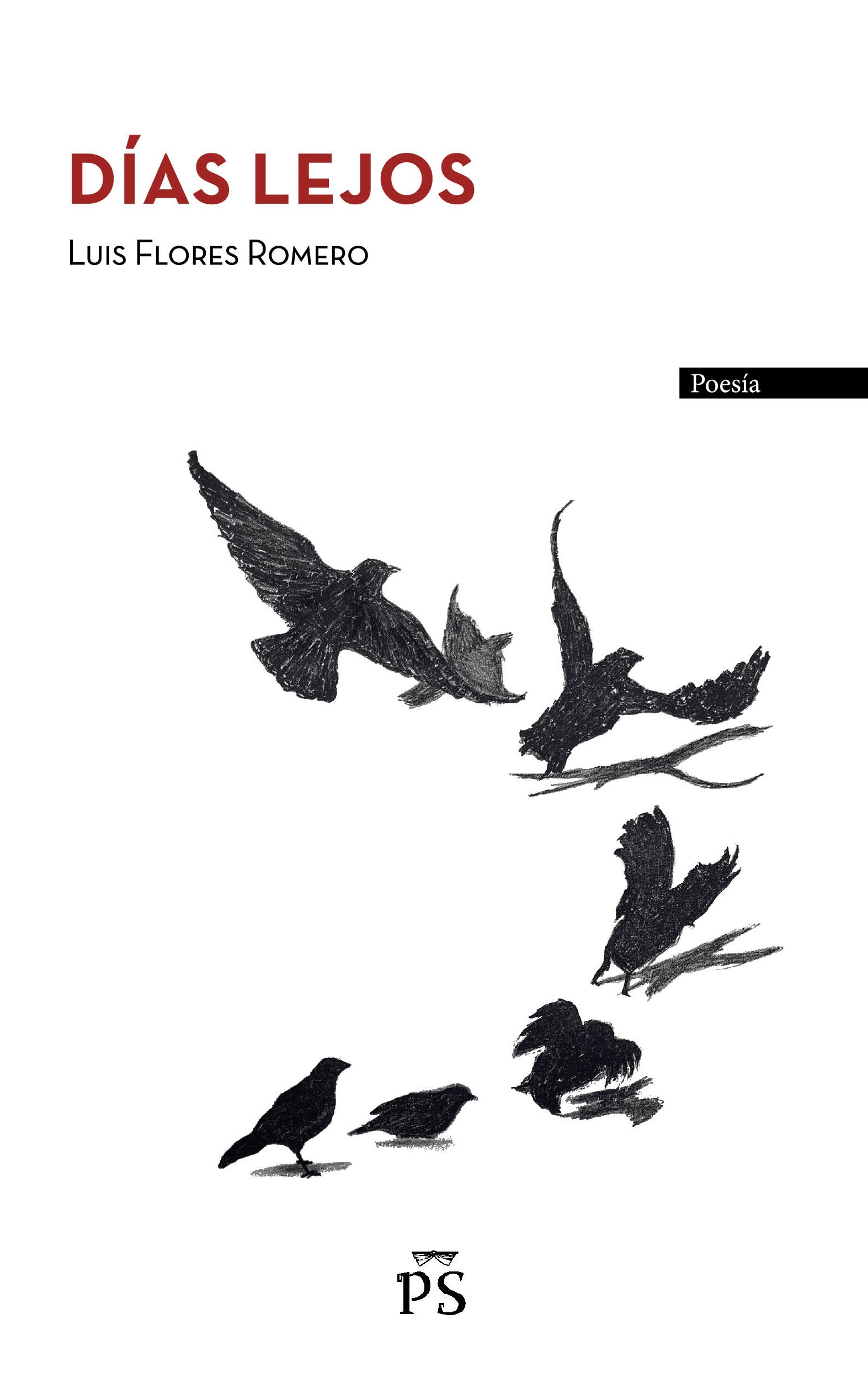 Días lejos (impreso) | Luis Flores Romero