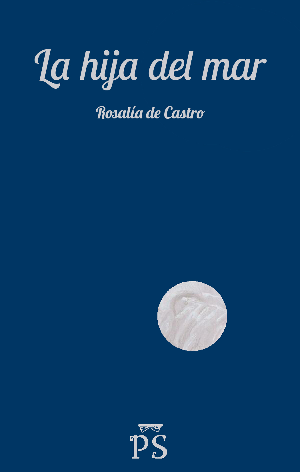 La hija del mar | Rosalía de castro