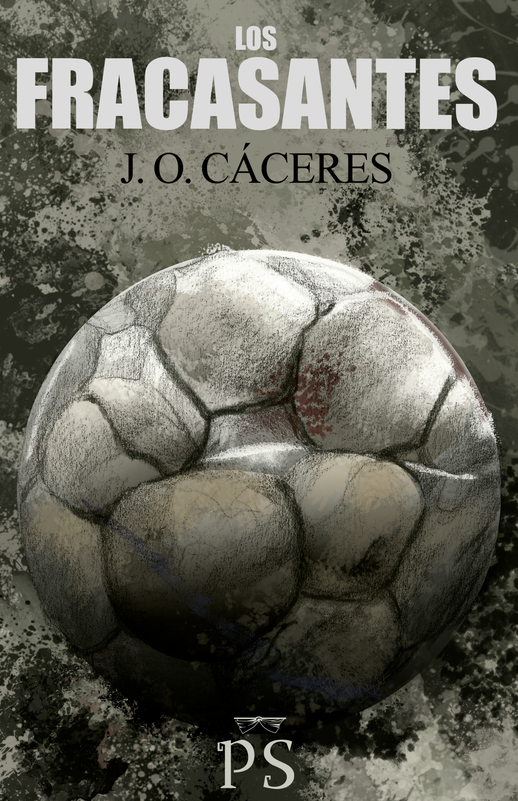 Los Fracasantes | J. O. Cáceres
