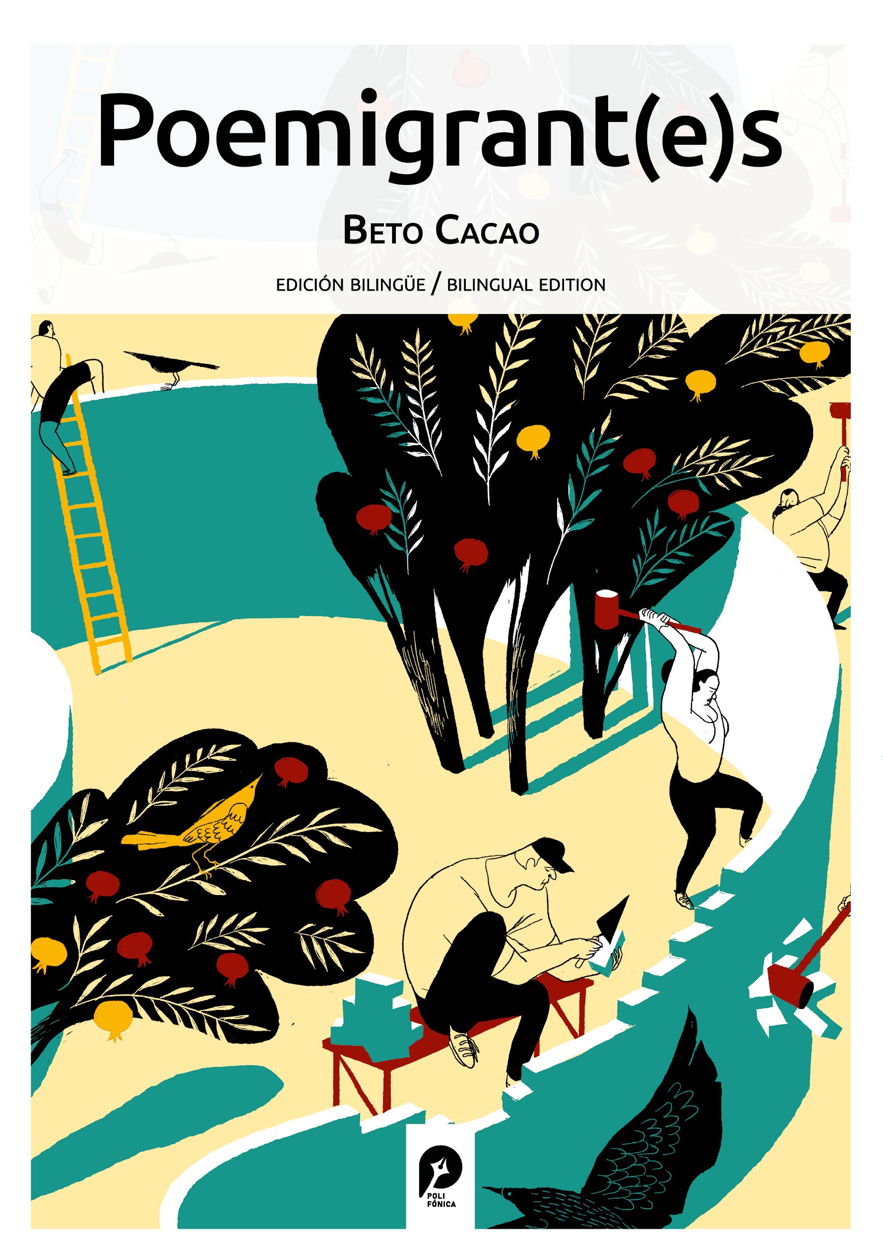 Poemigrant(e)s | Beto Cacao