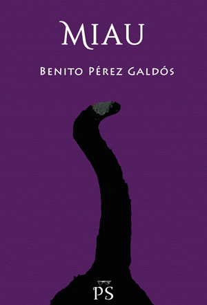 Miau | Benito Pérez Galdós